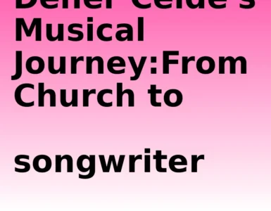- Dener Ceide's Musical Journey:From Church to songwriter